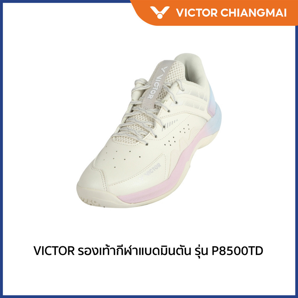 VICTOR รองเท้ากีฬาแบดมินตัน รุ่น P8500TD (Chiang Mai)