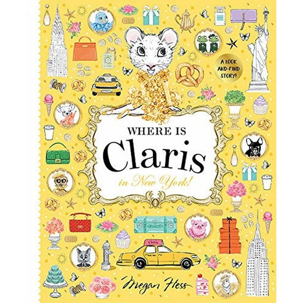 หนังสืออังกฤษใหม่ Where is Claris in New York! : Claris: a Look-and-find Story! (Where is Claris) [H