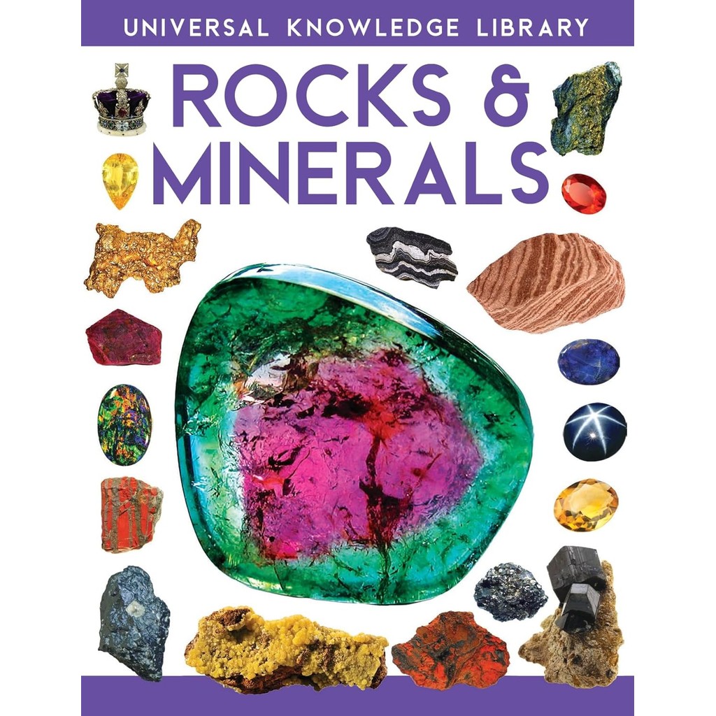 UNIVERSAL KNOWLEDGE LIBRARY: ROCKS & MINERALS