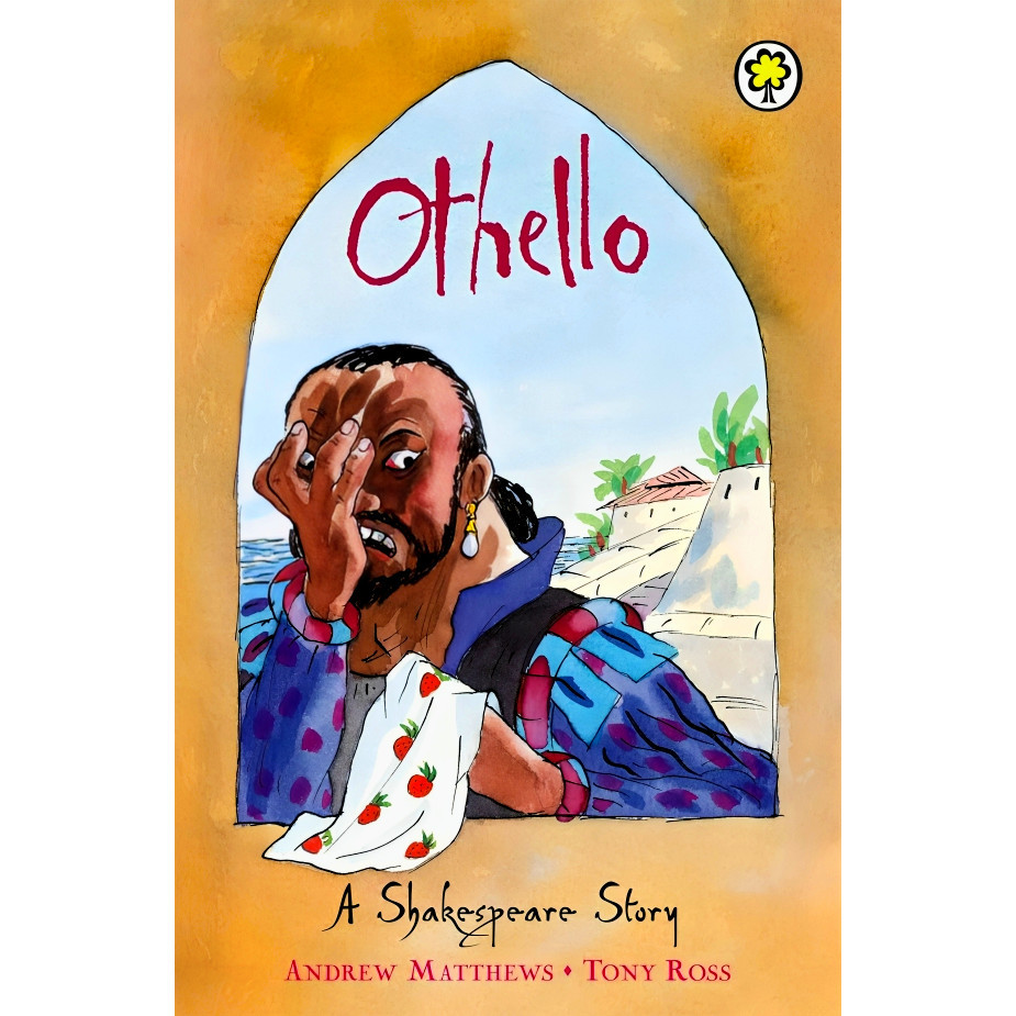 BBW หนังสือ A Shakespeare Story : Othello By Andrew Matthews ISBN: 9781846161841