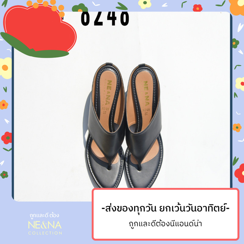 รองเท้าเเฟชั่นผู้หญิงเเบบเเตะหูหนีบส้นเตารีด No. 8248 NE&NA Collection Shoes