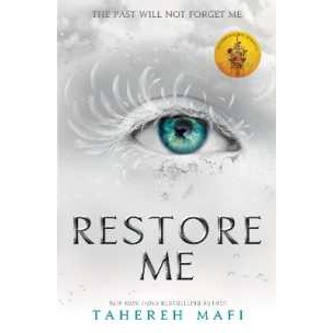 Restore Me ( Shatter Me 4 ) -- Paperback / softback [Paperback]