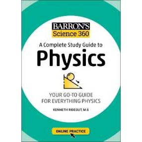 Barron's Science 360: A Complete Study Guide to Physics with Online Practice (Barron's Test Prep) [P