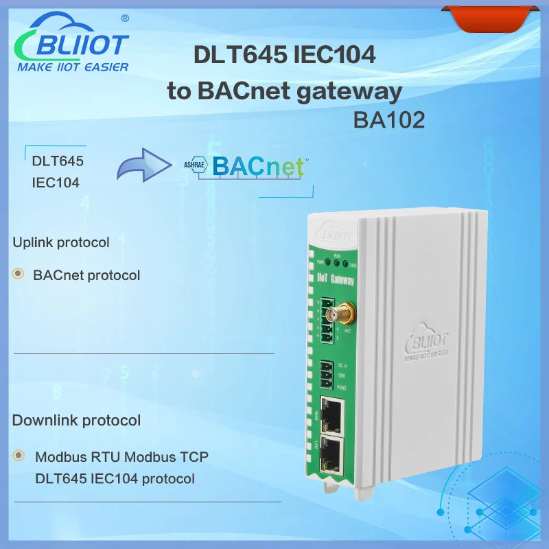 เกตเวย์โปรโตคอลอุตสาหกรรม Bliiot มิเตอร์ไฟฟ้าอัจฉริยะ DLT645、IEC104 ถึง BAet/IP อาคาร HVAC อีเธอร์เน