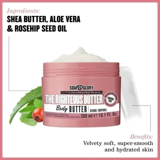 Soap & Glory The Righteous Butter Body Butter 300Ml โซพ แอนด์ กลอรี่ เดอะ ไรท์เทียส บัทเทอร์ บอดี้ บัทเทอร์ 300มล.