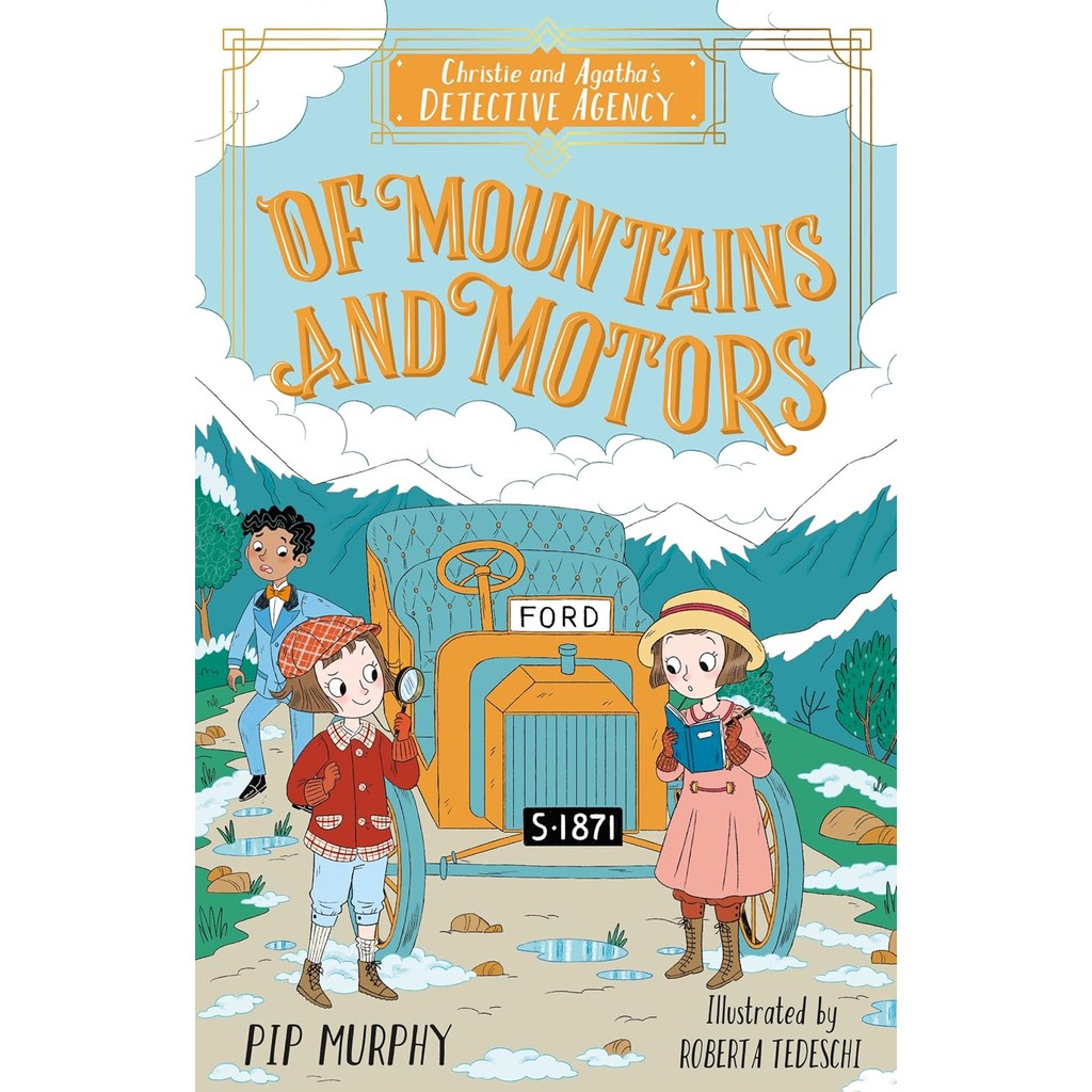 หนังสืออังกฤษใหม่ Of Mountains and Motors ( Christie and Agatha's Detective Agency 2 )  [Paperback]
