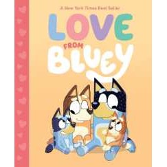 Love from Bluey (Bluey) [Hardcover]