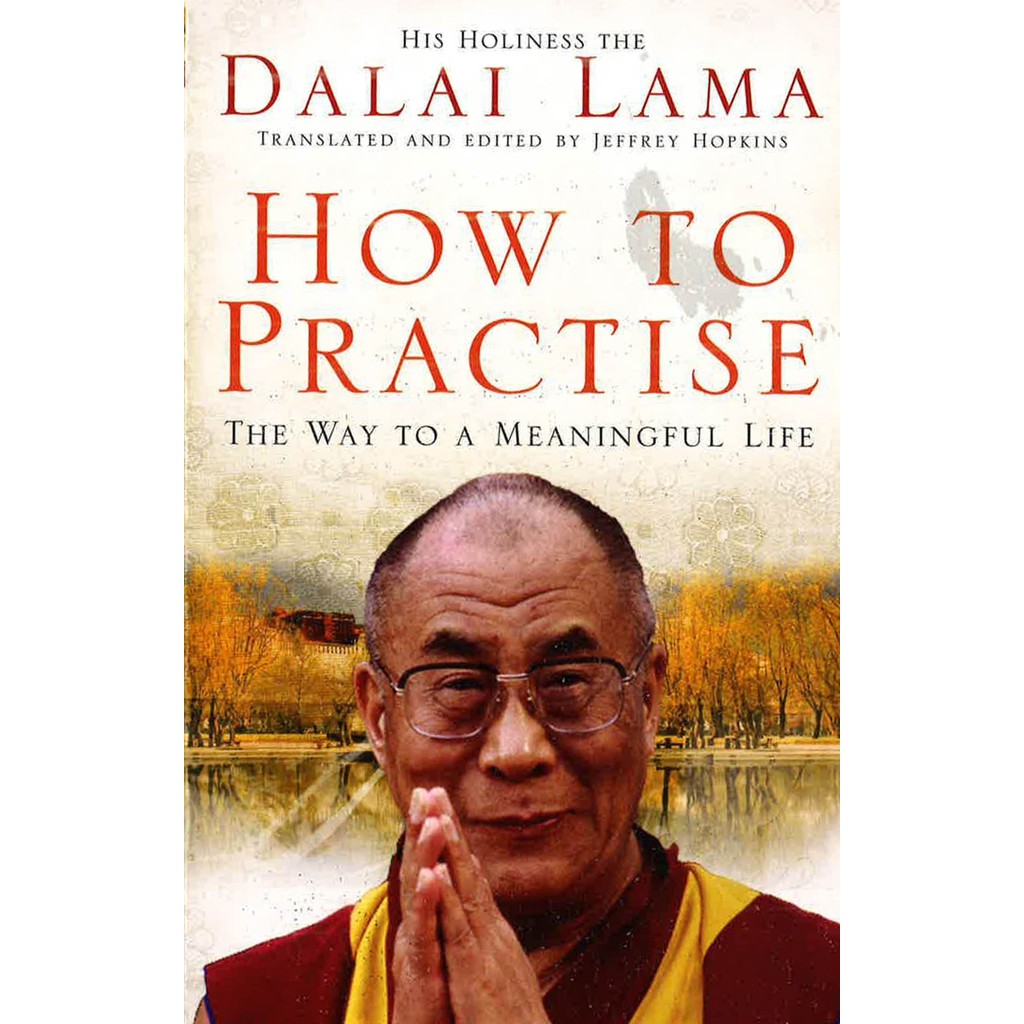 BBW หนังสือ How To Practise By Dalai Lama ISBN: 9781846041082