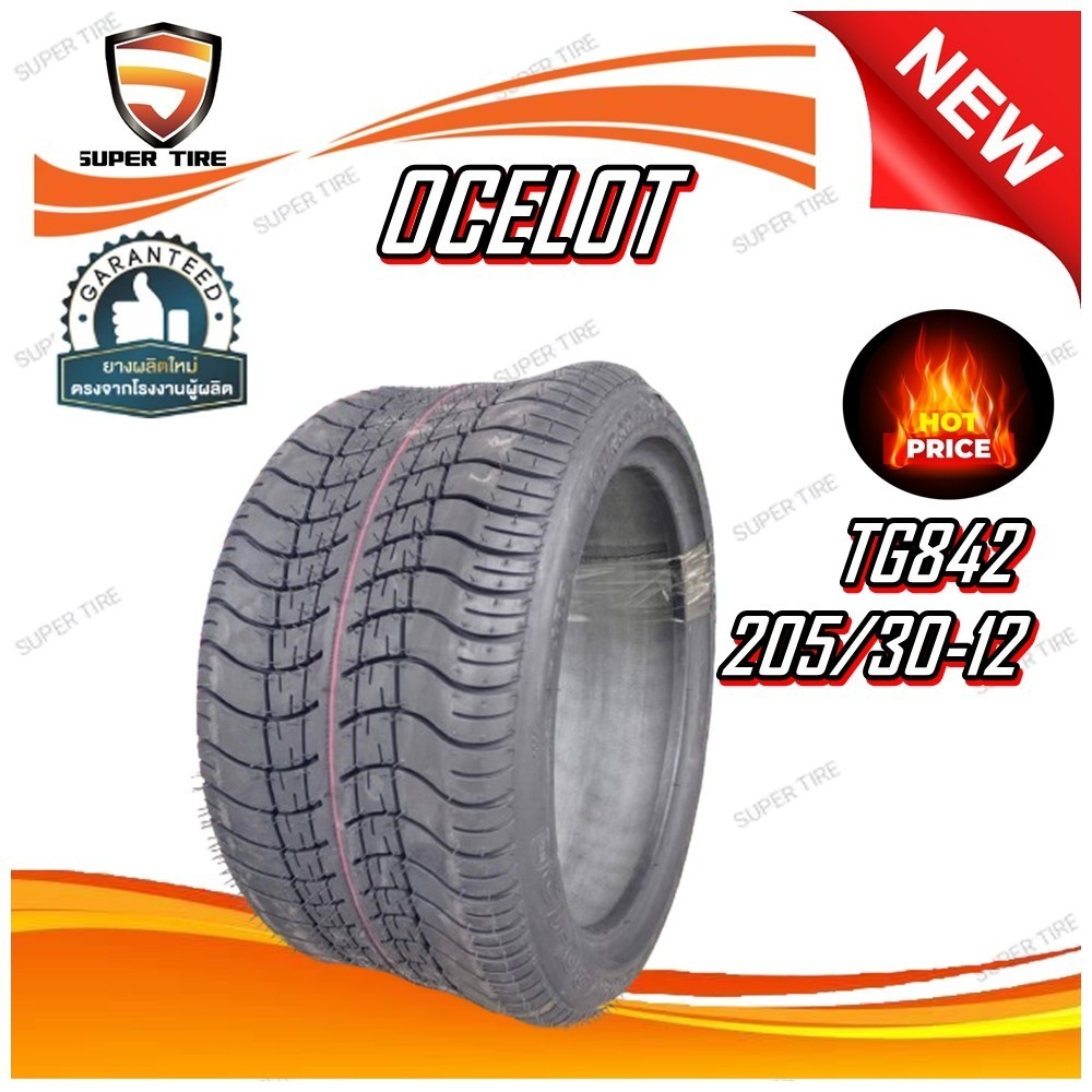 ยางรถกอล์ฟ ขนาด 205/30-12 ชนิด TL 4PR รุ่น TG842 ยี่ห้อ OCELOT