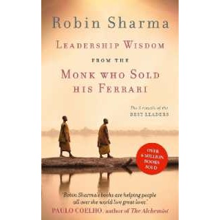 Leadership Wisdom from the Monk Who Sold His Ferrari : The 8 Rituals of the Best Leaders [Paperback]