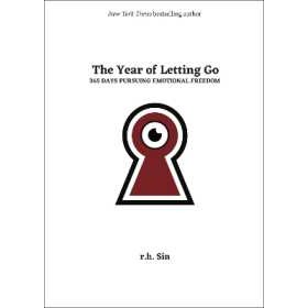 The Year of Letting Go : 365 Days Pursuing Emotional Freedom [Hardcover]