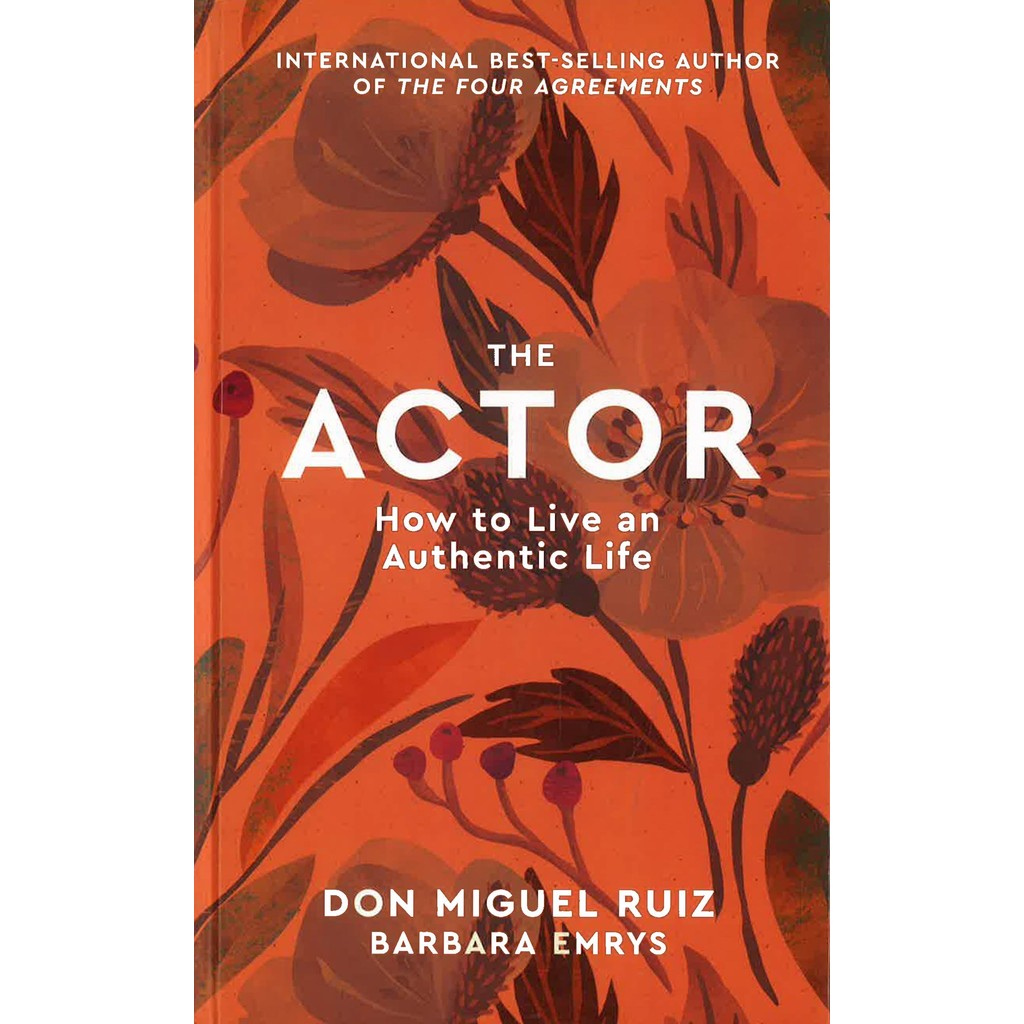 BBW หนังสือ The Actor By Don Miguel Ruiz ISBN: 9780711267220