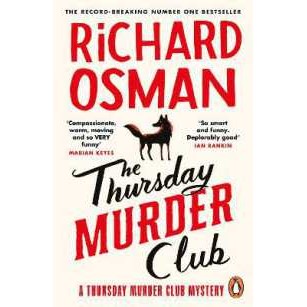 The Thursday Murder Club : (The Thursday Murder Club 1) (The Thursday Murder Club) [Paperback]