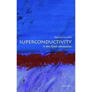 Superconductivity : A Very Short Introduction (Very Short Introductions) [Paperback]