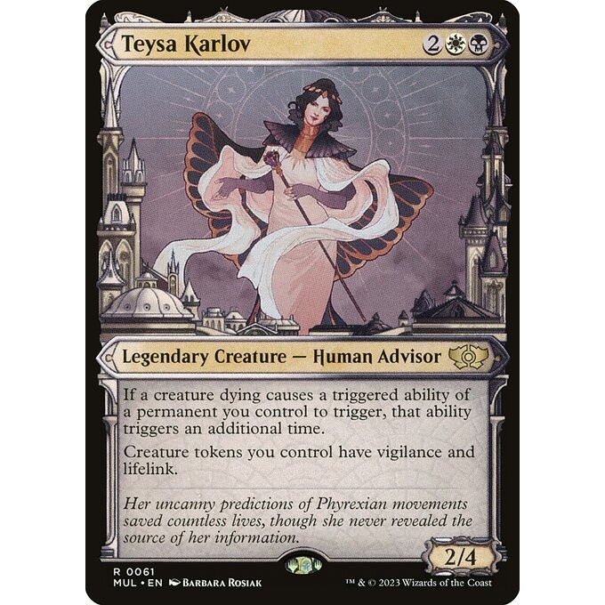 [Multiverse Legends] - [MUL] - (R) -[Teysa Karlov] -  [2023]