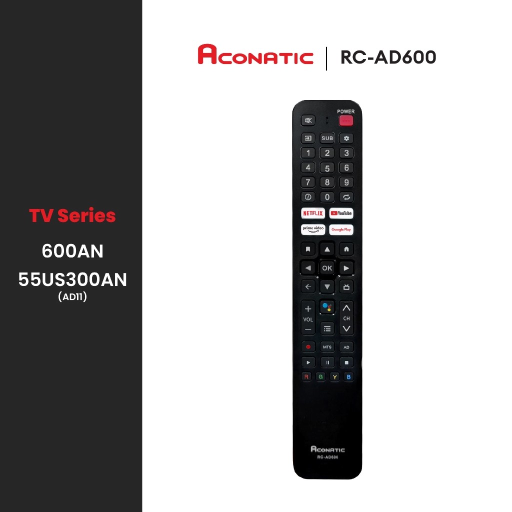 ACONATIC รีโมททีวี รุ่น RC-AD600 ใช้สำหรับ Android Series.600 32HS600AN 42HS600AN 43US600AN 55US300A