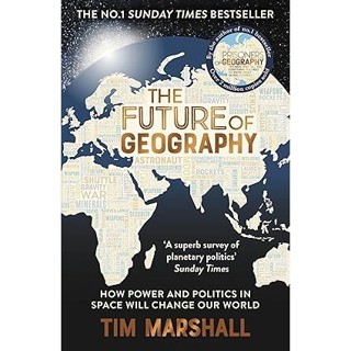 Asia Books หนังสือภาษาอังกฤษ FUTURE OF GEOGRAPHY, THE: HOW P…