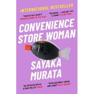 Convenience Store Woman [Paperback]