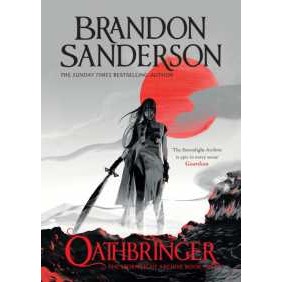 Oathbringer : The Stormlight Archive Book Three (Stormlight Archive) [Paperback]