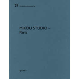 Mikou Studio - Paris (De aedibus international 29) (2023. 76 S. 119 Abbildungen, 49 Pläne. 29 cm) [P