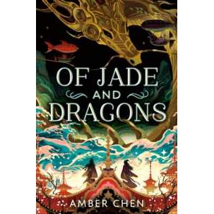 Of Jade and Dragons (Of Jade and Dragons) ( OME ) (InternationalERNATIONAL) [Paperback]