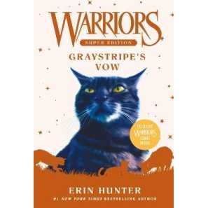 Warriors Super Edition: Graystripe's Vow (Warriors Super Edition) [Paperback]