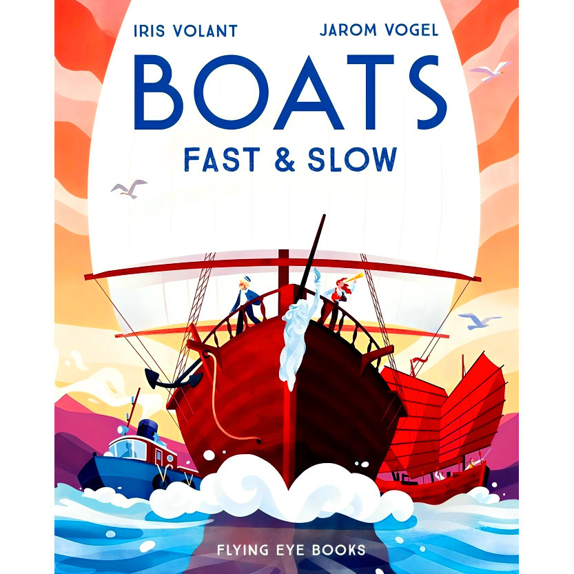 BBW หนังสือ Boats: Fast & Slow By Iris Volant ISBN: 9781911171522 ราคา ถูกที่สุด ดีลบีเคเค