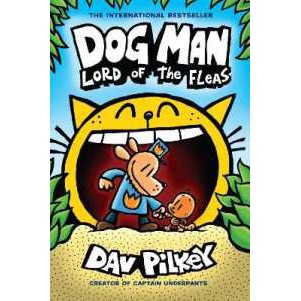 Dog Man 5: Lord of the Fleas (HB) (NE) (Dog Man) [Hardcover]