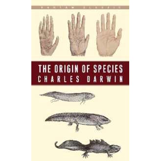 The Origin of Species : By Means of Natural Selection or the Preservation of Favoured Races in the Struggle for Life