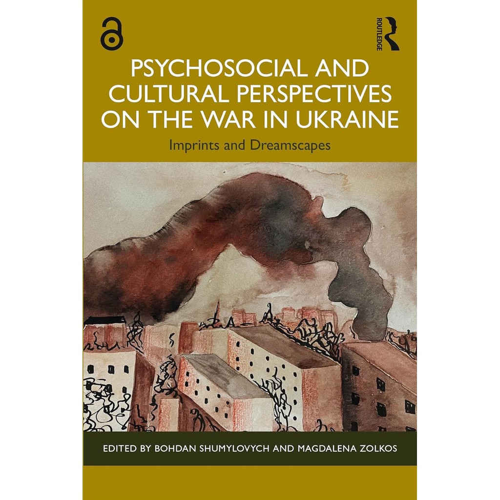 Chulabook|c321|หนังสือ|PSYCHOSOCIAL AND CULTURAL PERSPECTIVES ON THE WAR IN UKRAINE 9781032582191