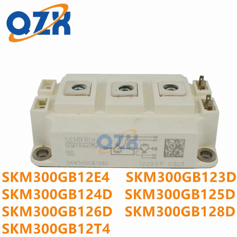 โมดูลพลังงานใหม่เอี่ยม SKM300GB12E4 SKM300GB123D SKM300GB124D SKM300GB125D SKM300GB126D SKM300GB128D