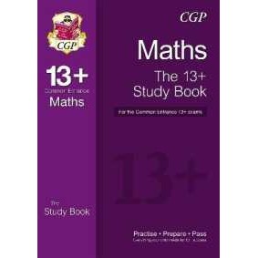 13+ Maths Study Book for the Common Entrance Exams (exams up to June 2022) -- Paperback