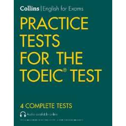 Practice Tests for the TOEIC Test (Collins English for the Toeic Test) (2ND) [Paperback]
