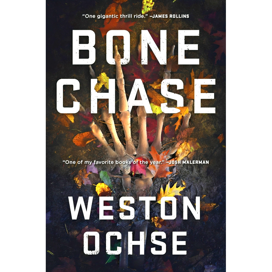 BBW หนังสือ Bone Chase By Weston Ochse ISBN: 9781534450103
