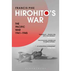 Hirohito's War : The Pacific War, 1941-1945 [Paperback]