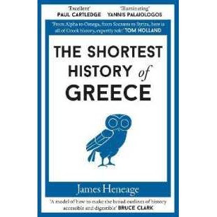 The Shortest History of Greece (Shortest History) [Paperback]