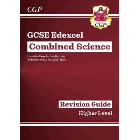 GCSE Combined Science Edexcel Revision Guide - Higher includes Online Edition, Videos & Quizzes