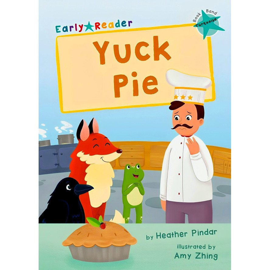 BBW หนังสือ Early Reader Turquoise: Yuck Pie ISBN: 9781848868557