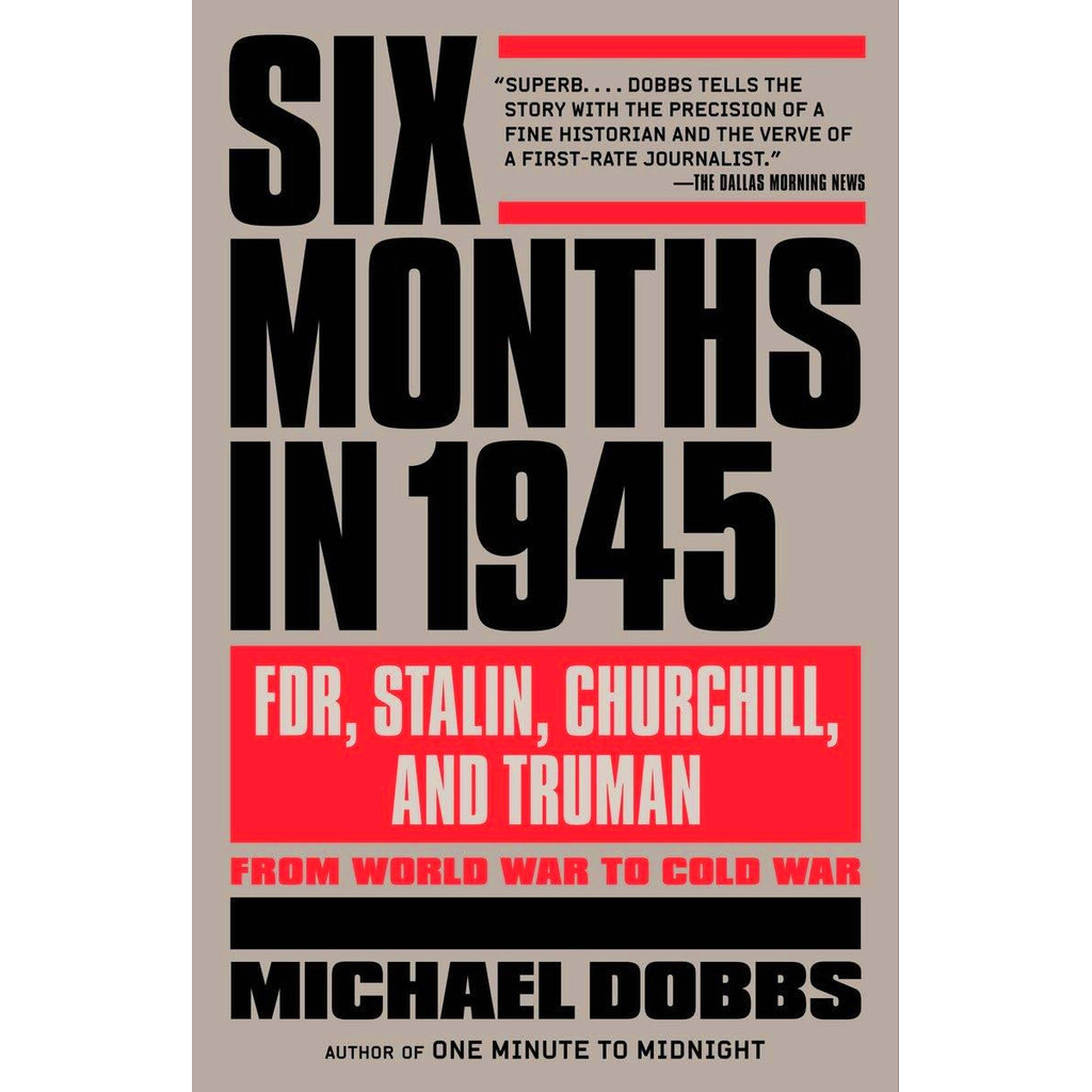BBW หนังสือ Six Months In 1945 By Michael Dobbs ISBN: 9780307456670