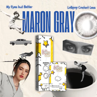 Lollipop My Days Contact Lens Maron Gray 0.00ถึง-1000 คอนแทคเลนส์