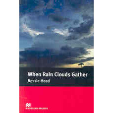 When Rain Clouds Gather Macmillan Readers Level 5
