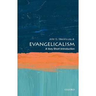 Evangelicalism : A Very Short Introduction (Very Short Introductions) [Paperback]