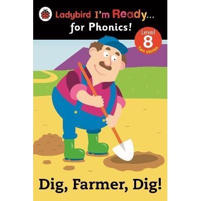 BBW หนังสือ Phonics Level 08: Dig, Farmer, Dig! By Ladybird ISBN: 9780723275442