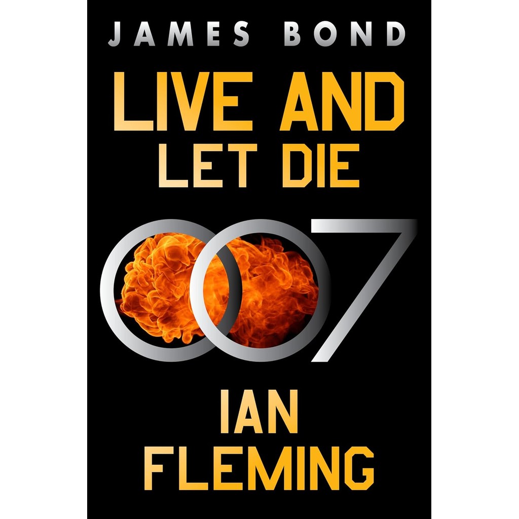 หนังสืออังกฤษใหม่ Live and Let Die : A James Bond Novel (James Bond) [Paperback]