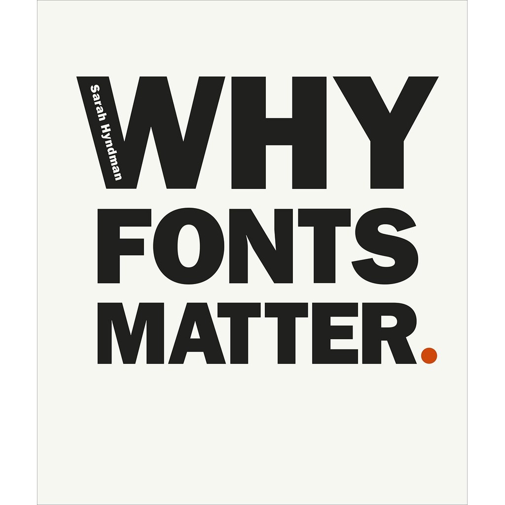 หนังสืออังกฤษใหม่ Why Fonts Matter