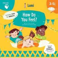 How Do You Feel?: Feeling (Lumi 3-5 Board Book) [Hardcover]
