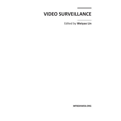 Hot topics in video fire surveillance - Lin, Weiyao; Verstockt, Steven; Van Hoecke, Sofie; Tilley, N