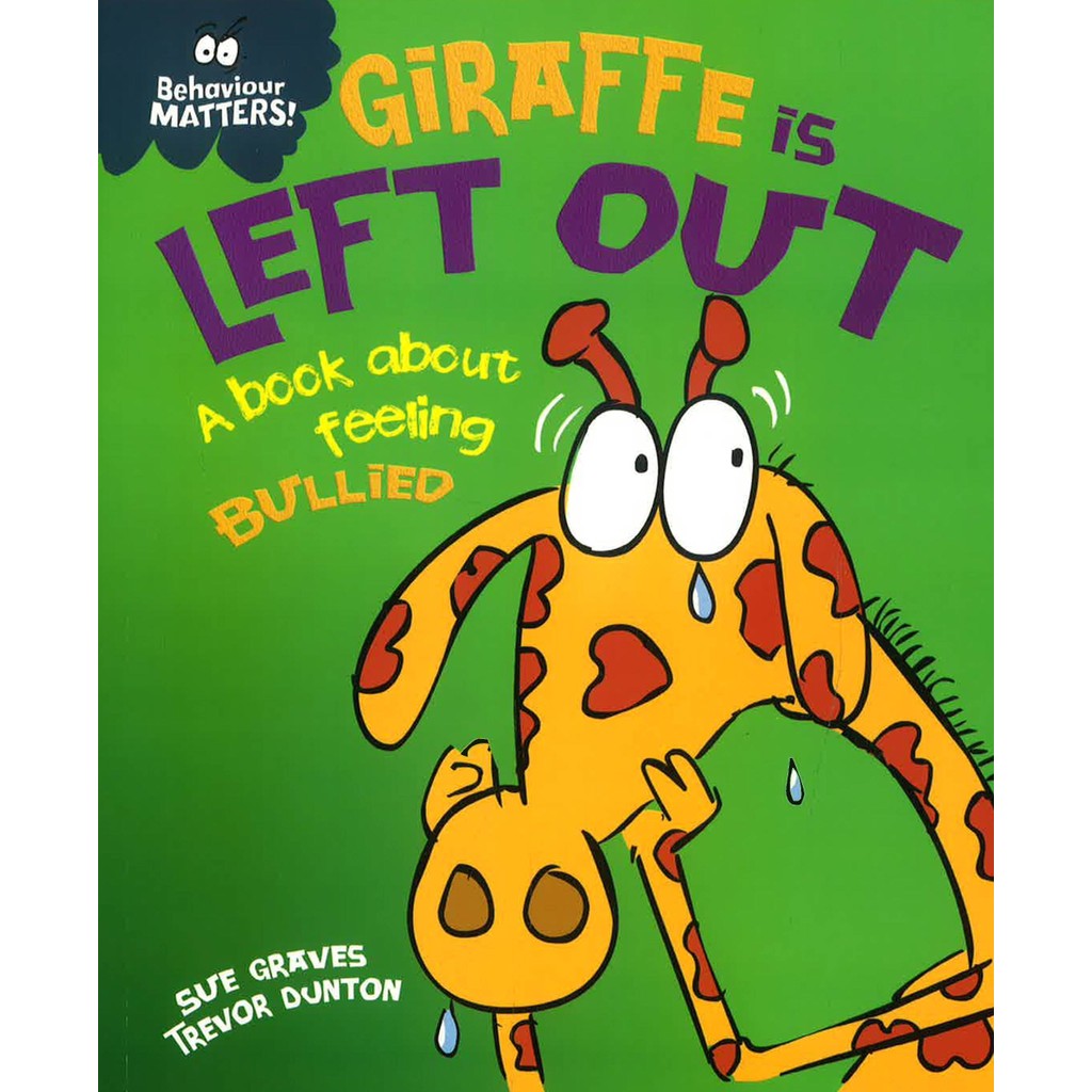 BBW หนังสือ BEHAVIOUR MATTERS: GIRAFFE IS LEFT OUT- A BOOK ABO ISBNarna - 9781445147192