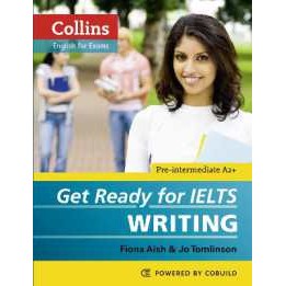 Get Ready for IELTS - Writing : IELTS 4+ (A2+) (Collins English for Ielts) [Paperback]