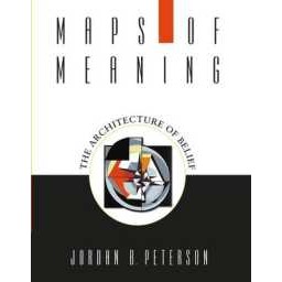 Maps of Meaning : The Architecture of Belief [Paperback]